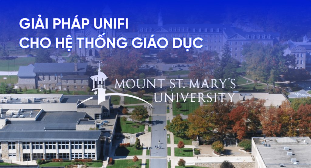 Giải pháp UniFi cho hệ thống giáo dục